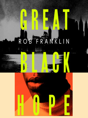 cover image of Great Black Hope